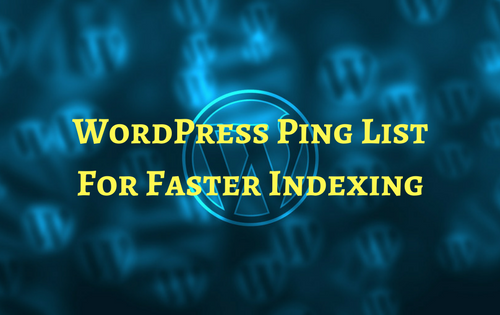 wordpress ping list for faster indexing